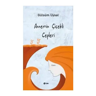 Annemin Çiçekli Cepleri