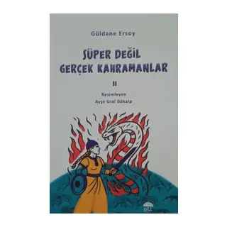 Süper Değil Gerçek Kahramanlar-2