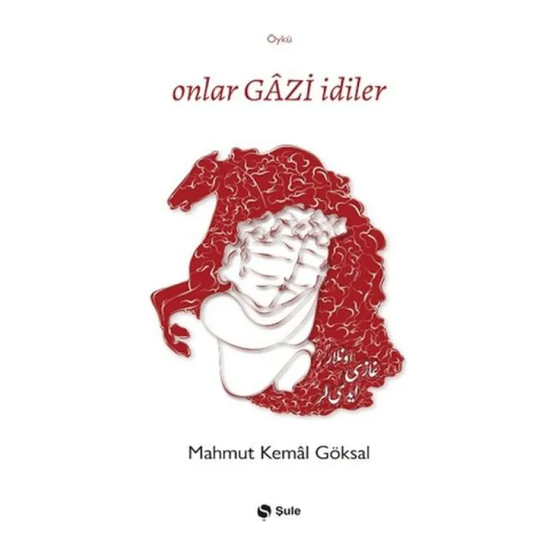 Onlar Gazi İdiler