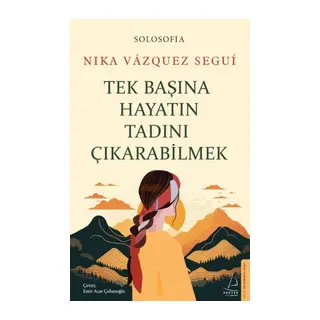 Tek Başına Hayatın Tadını Çıkarabilme