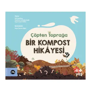 ten Toprağa Bir Kompost Hikâyesi