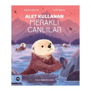 Alet Kullanan Meraklı Canlılar