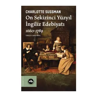 On Sekizinci Yüzyıl İngiliz Edebiyatı 1660-1789