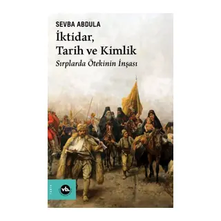 İktidar, Tarih ve Kimlik