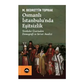 Osmanlı İstanbulu’nda Eşitsizlik
