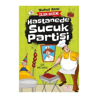Hastanede Sucuk Partisi
