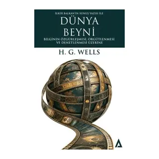Dünya Beyni Biinin Özgürleşmesi, Örgütlenmesi ve Denetlenmesi Üzerine