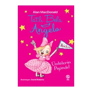 Tatlı Bela Angela - Ünlülerin Peşinde