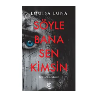 Söyle Bana Sen Kimsin