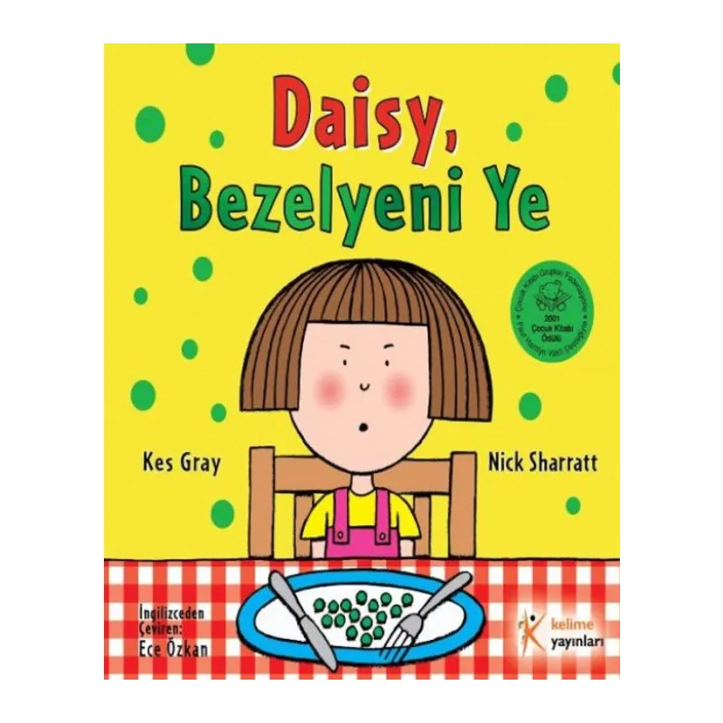Daisy, Bezelyeni Ye