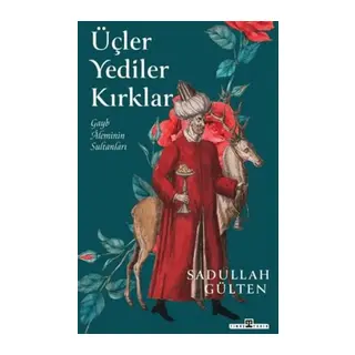 Üçler Yediler Kırklar