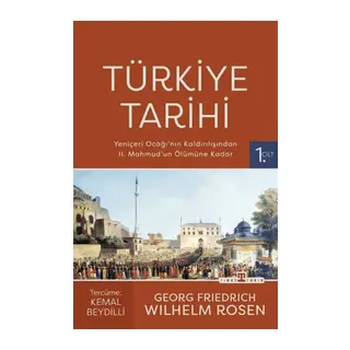 Türkiye Tarihi 1. Cilt - Yeniçeri ağı'nın Kaldırılışından II. Maud'un Ölümüne Kadar