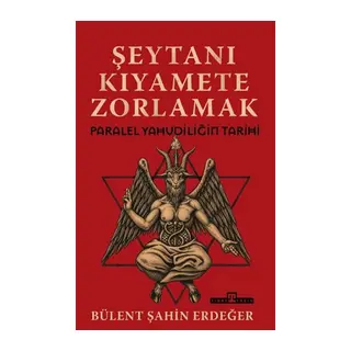 Şeytanı Kıya Zorlamak: Paralel Yahudiliğin Tarihi