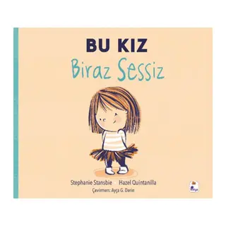 Bu Kız Biraz Sessiz