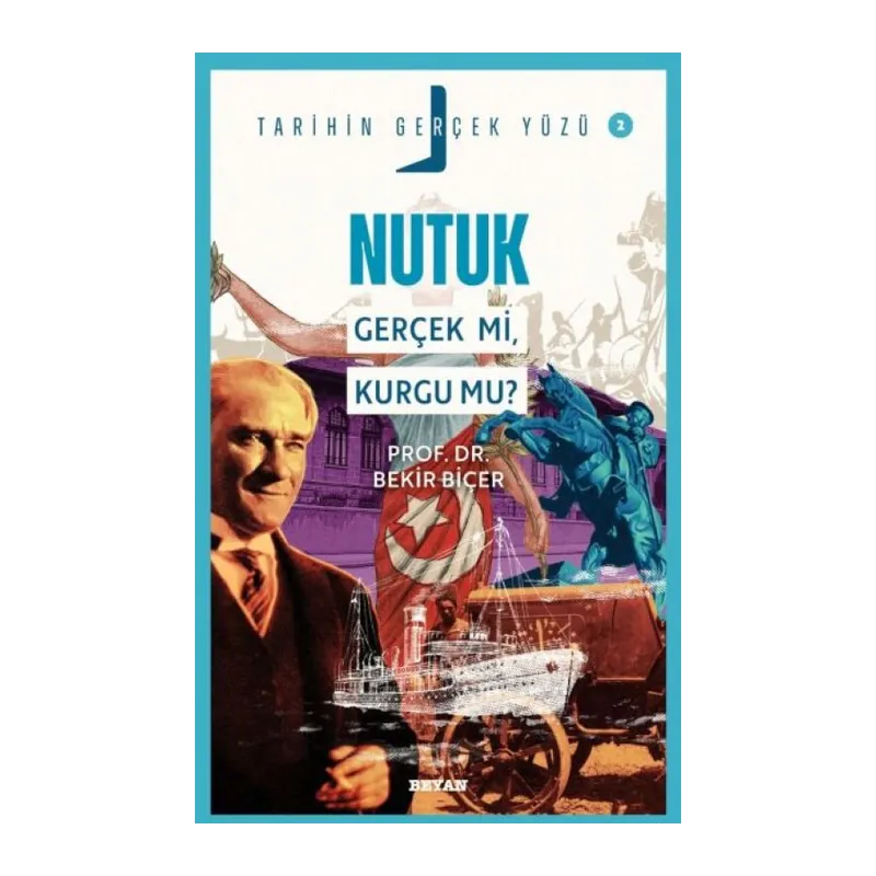 Tarihin Gerçek Yüzü - 2 Nutuk