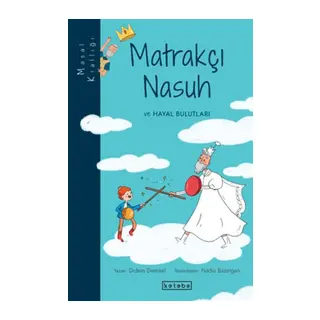 Masal Krallığı - Matrakçı Nasuh ve Hayal Bulutları