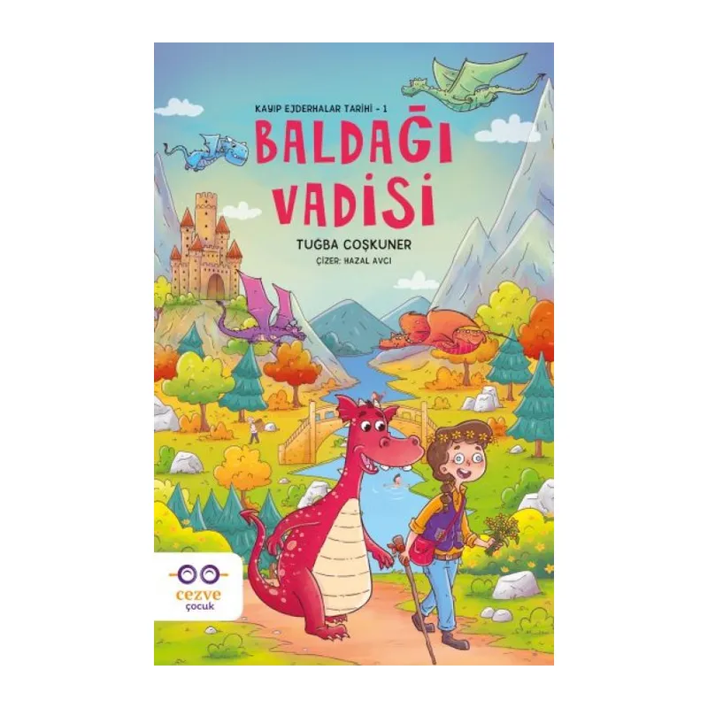 Baldağı Vadisi – Kayıp Ejderhalar Tarihi 1