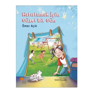 Hatırlamak İçin Güzel Bir Gün