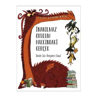 İnanılmaz Okulum Hakkındaki Gerçek