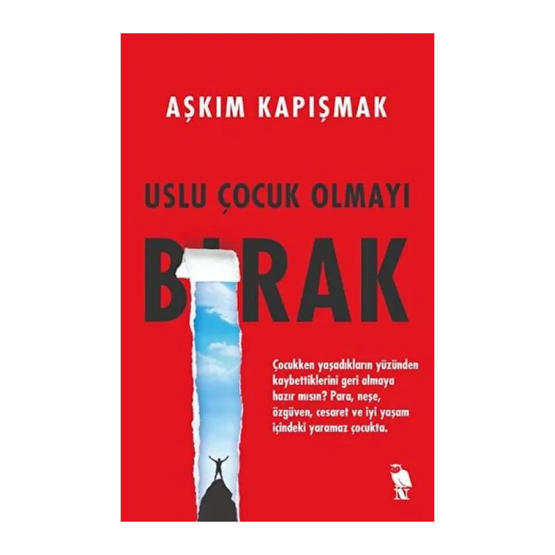 Uslu Çuk Olmayı Bırak