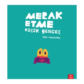 Merak Etme Küçük Yengeç