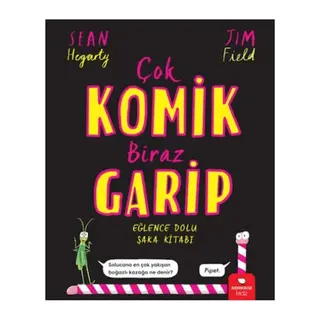 Çok Komik Biraz Garip