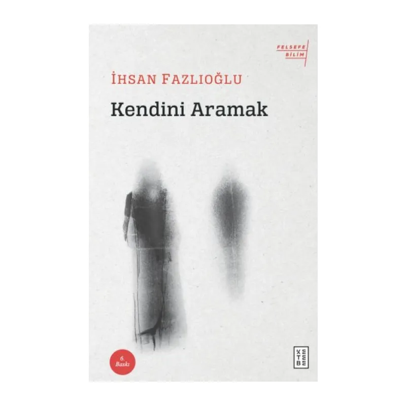 Kendini Aramak