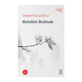 Kendini Bulmak