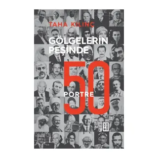 Göelerin Peşinde - 50 Portre
