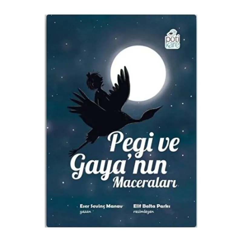 Pegi ve Gaya’nın Maceraları