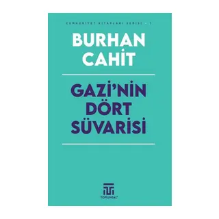 Gazi’nin Dört Süi