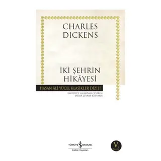 İki Şehrin Hikayesi - Hasan Ali Yücel Klasikleri