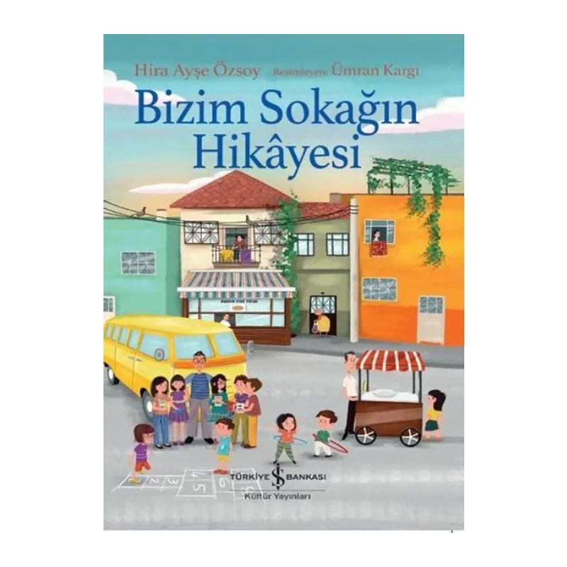 Bizim Sokağın Hikayesi