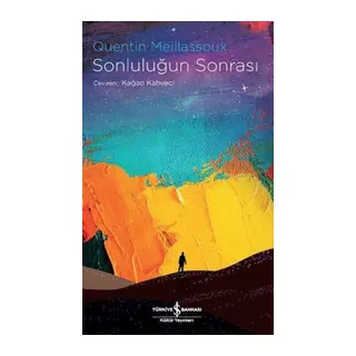Sonluluğun Sonrası