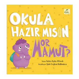 Okula Hazır mısın Mor Mamut?