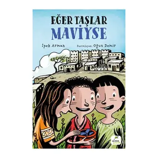 Eğer Taşlar Miyse