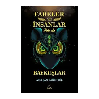 Fareler ve İnsanlar Bir de Baykuşlar