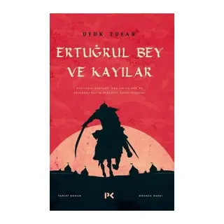 Ertuğrul Bey ve Kayılar