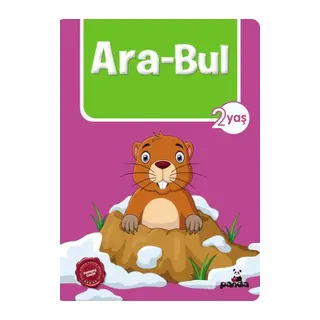 Ara-Bul 2 Yaş