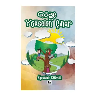Göğe Yükselen Çınar