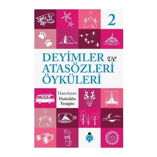 Deyimler Ve Atasözleri Öyküleri - 2