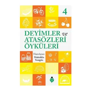 Deyimler Ve Atasözleri Öyküleri - 4