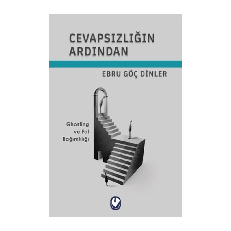 Cevapsızlığın Ardından