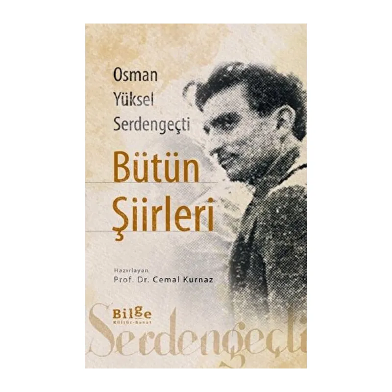 Osman Yüksel Serdengeçti Bütün Şiirleri