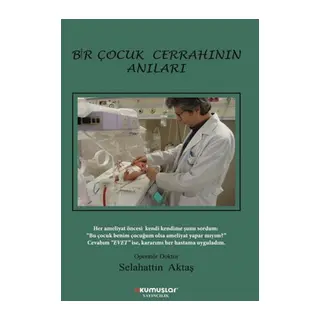 Bir Çuk Cerrahının Anıları