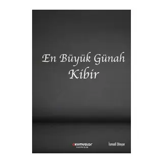En Büyük Günah Kibir