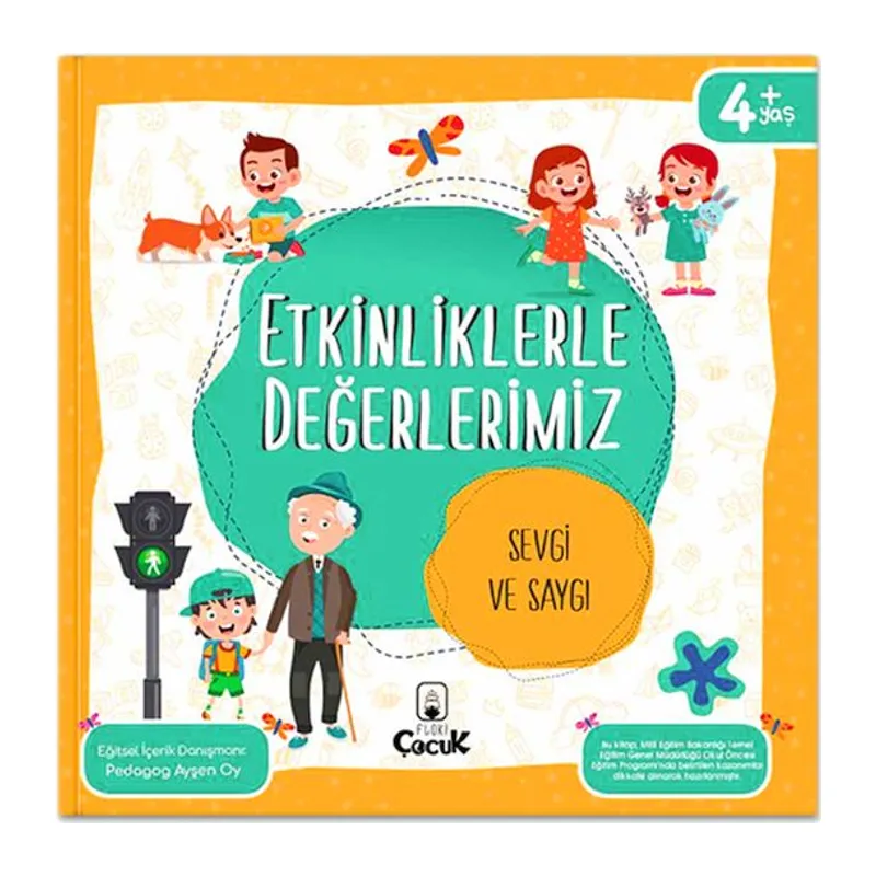 Etkinliklerle Değerlerimiz - Sevgi ve Saygı