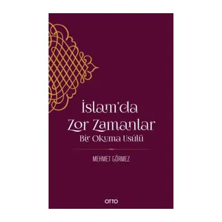 İslam’da Zor Zamanlar