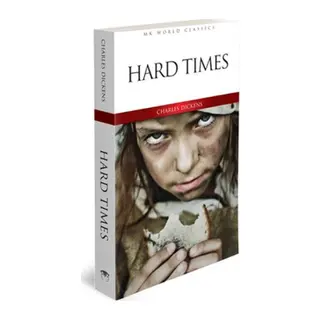 Hard Times - İngilizce Klasik Roman