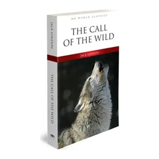 The Call Of The Wild - İngilizce Klasik Roman